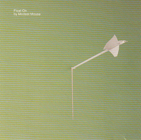 Modest Mouse - Float On