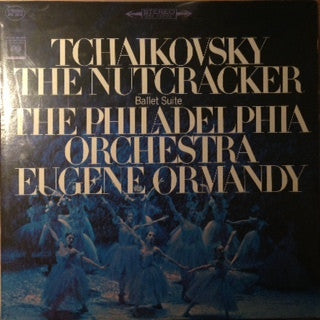 Pyotr Ilyich Tchaikovsky, The Philadelphia Orchestra, Eugene Ormandy - Tchaikovsky: The Nutcracker Ballet, Op. 71 (Excerpts)