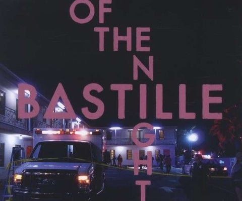 Bastille (4) - Of The Night